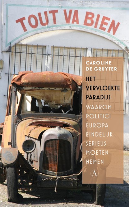 Het vervloekte paradijs, Caroline de Gruyter - Paperback - 9789025305628