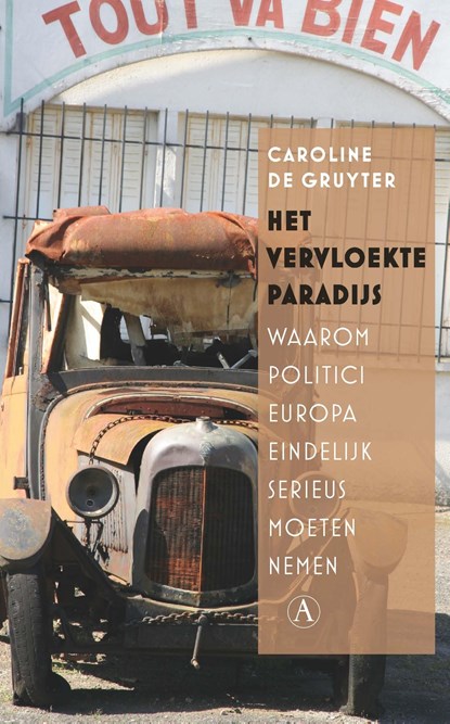 Het vervloekte paradijs, Caroline de Gruyter - Ebook - 9789025305659