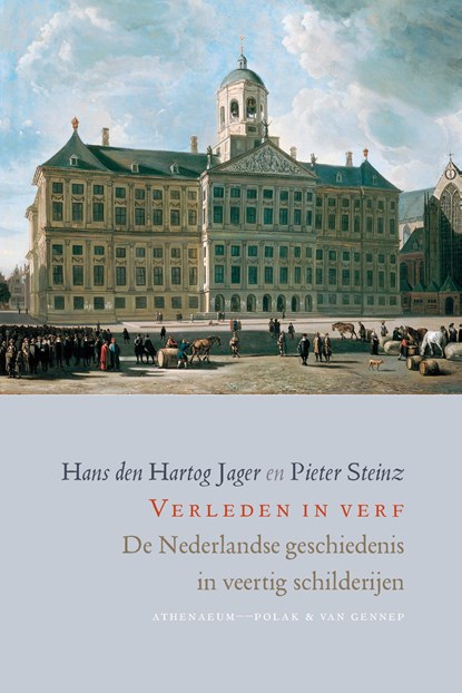 Verleden in verf, Hans den Hartog Jager ; Pieter Steinz - Paperback - 9789025307424