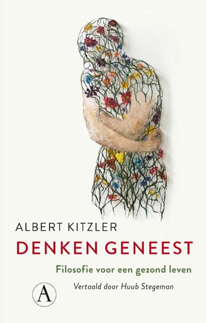 Denken geneest, Albert Kitzler - Paperback - 9789025307714