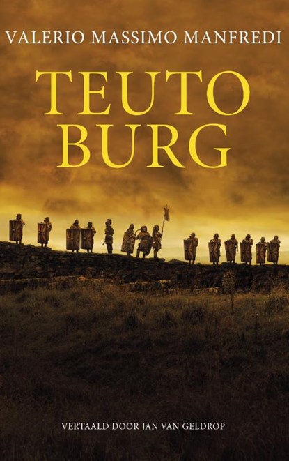 Teutoburg, Valerio Massimo Manfredi - Paperback - 9789025307738