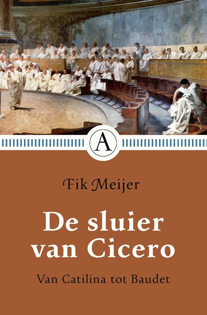 De sluier van Cicero, Fik Meijer - Ebook - 9789025308926