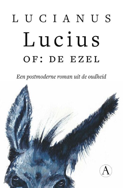 Lucius of: de ezel, Lucianus - Paperback - 9789025309404