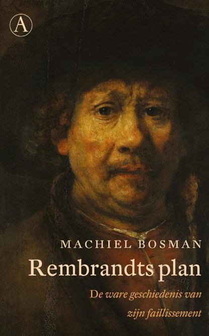Rembrandts plan, Machiel Bosman - Paperback - 9789025309558