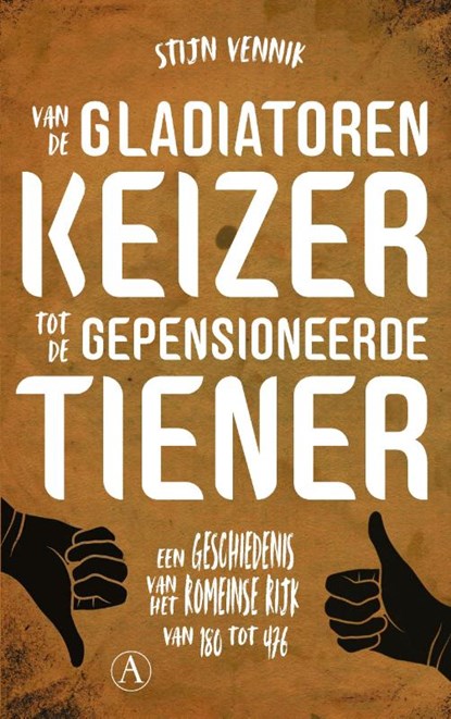 Van de gladiatorenkeizer tot de gepensioneerde tiener, Stijn Vennik - Paperback - 9789025309930