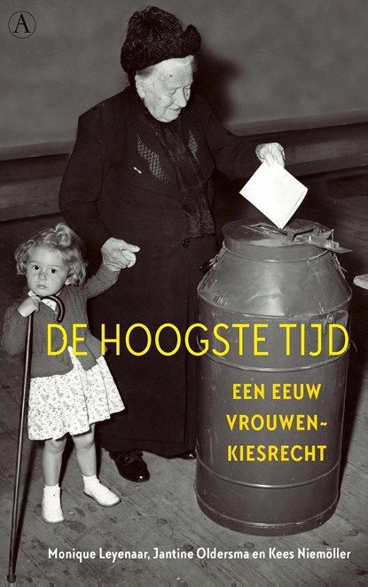 De hoogste tijd, Monique Leyenaar ; Jantine Oldersma ; Kees Niemöller - Ebook - 9789025310028