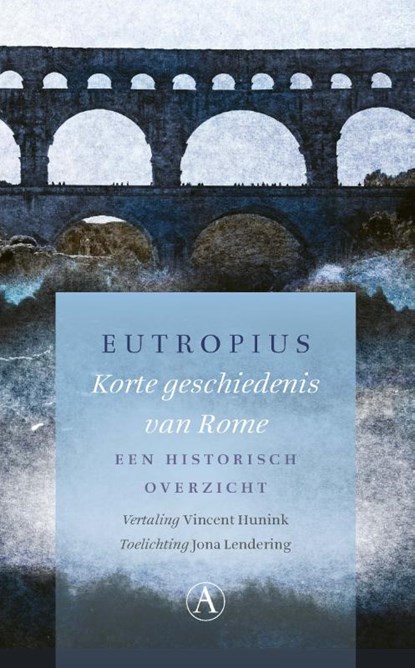 Korte geschiedenis van Rome, Eutropius - Paperback - 9789025310844