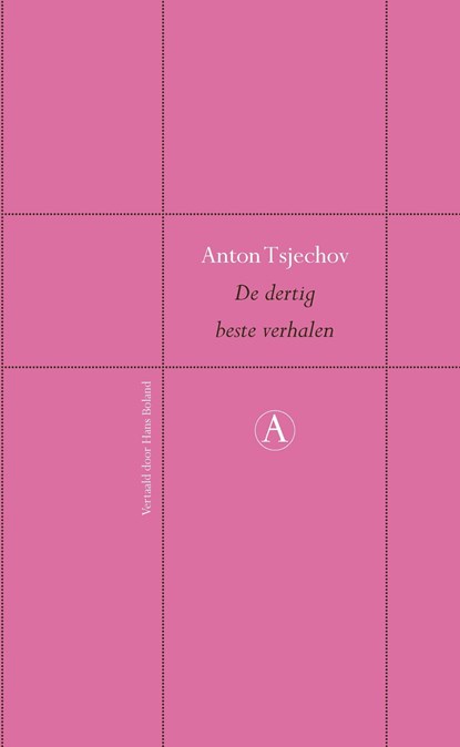 De dertig beste verhalen, Anton Tsjechov - Ebook - 9789025312244