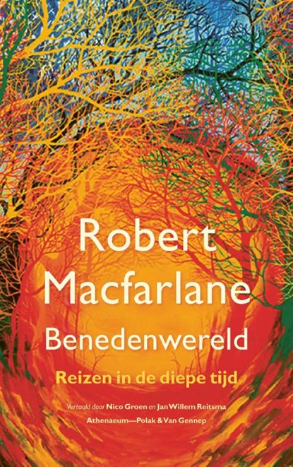 Benedenwereld, Robert Macfarlane - Paperback - 9789025312367