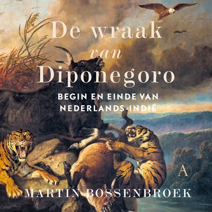 De wraak van Diponegoro, Martin Bossenbroek - Luisterboek MP3 - 9789025313272