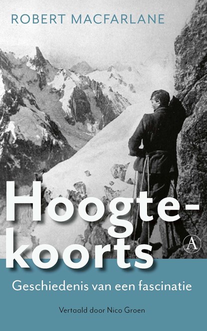 Hoogtekoorts, Robert Macfarlane - Ebook - 9789025313302
