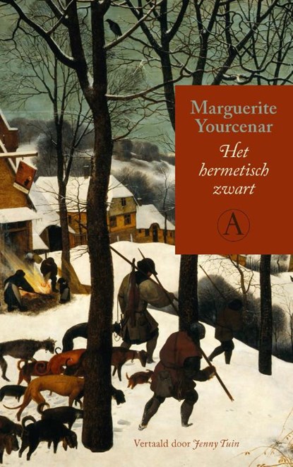 Het hermetisch zwart, Marguerite Yourcenar - Paperback - 9789025314552