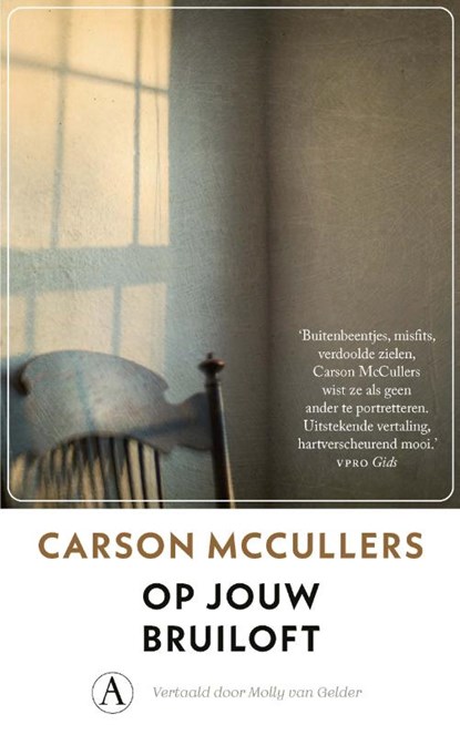Op jouw bruiloft, Carson McCullers - Paperback - 9789025314903