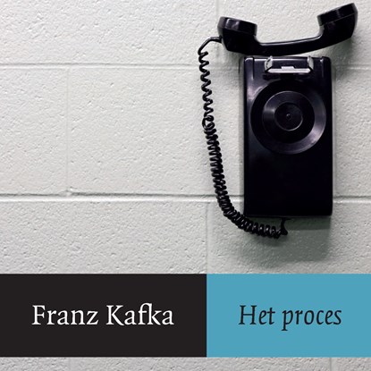 Het proces, Franz Kafka - Luisterboek MP3 - 9789025316747