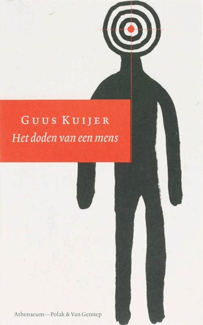 Het doden van een mens, Guus Kuijer - Ebook - 9789025364946