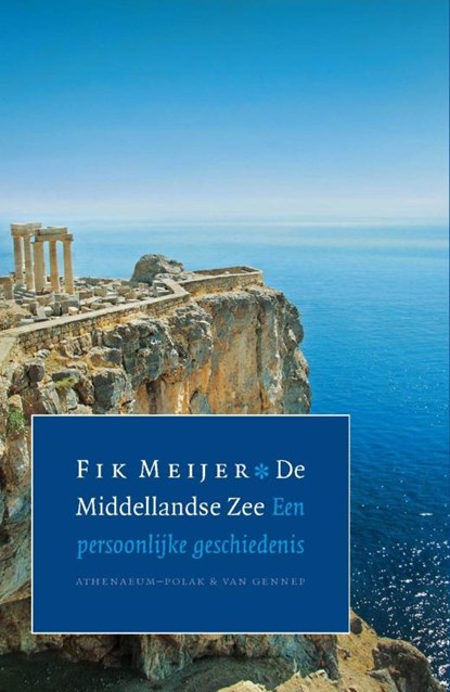 De Middellandse Zee, Fik Meijer - Gebonden - 9789025368081