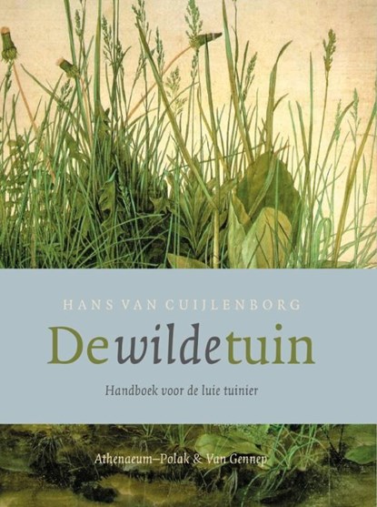 De wilde tuin, Hans van Cuijlenborg - Ebook - 9789025368210