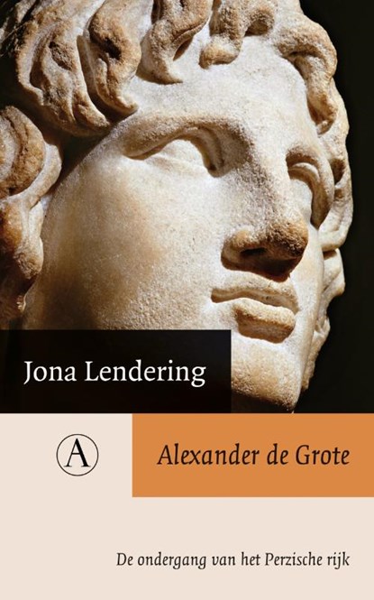 Alexander de Grote, Jona Lendering - Paperback - 9789025368470