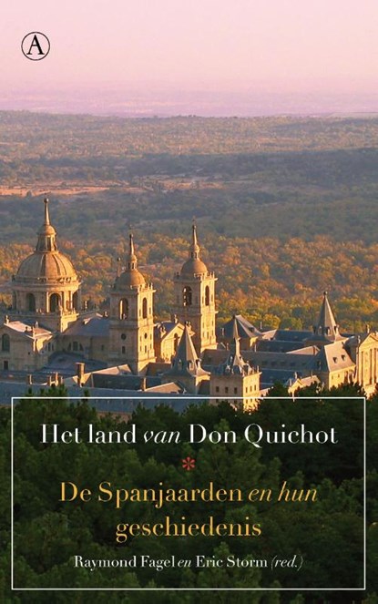 Het land van Don Quichot, Raymond Fagel ; Eric Storm - Paperback - 9789025368845