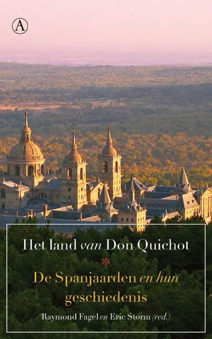 Het land van Don Quichot, Raymond Fagel - Ebook - 9789025368906