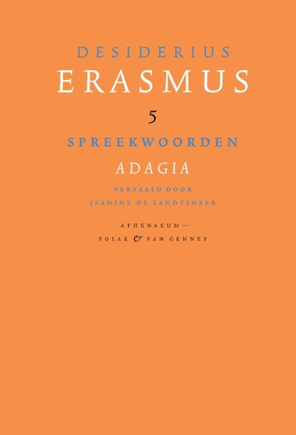 Spreekwoorden; Adagia, Desiderius Erasmus - Gebonden - 9789025369033
