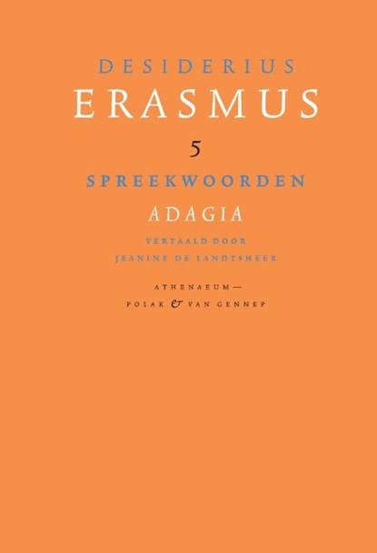 Spreekwoorden; Adagia, Desiderius Erasmus - Ebook - 9789025369040