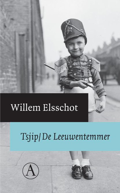 Tsjip. De leeuwentemmer, Willem Elsschot - Paperback - 9789025370244