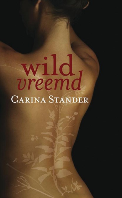 Wildvreemd, Carina Stander - Paperback - 9789025370428