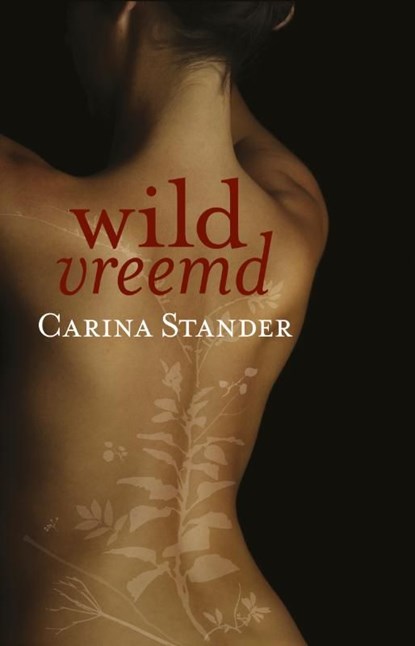Wildvreemd, Carina Stander - Ebook - 9789025370435