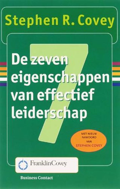 De zeven eigenschappen van effectief leiderschap, COVEY, Stephen R. - Paperback - 9789025414894