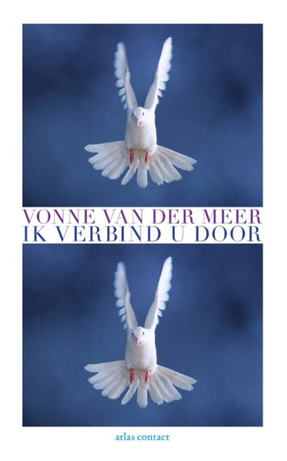 Ik verbind u door, Vonne van der Meer - Paperback - 9789025419097