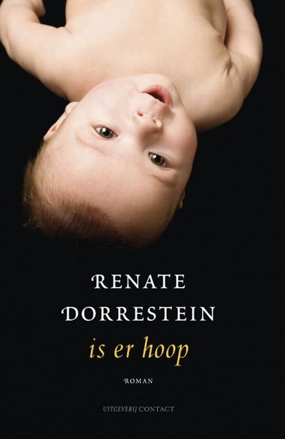 Is er hoop, Renate Dorrestein - Ebook - 9789025422554