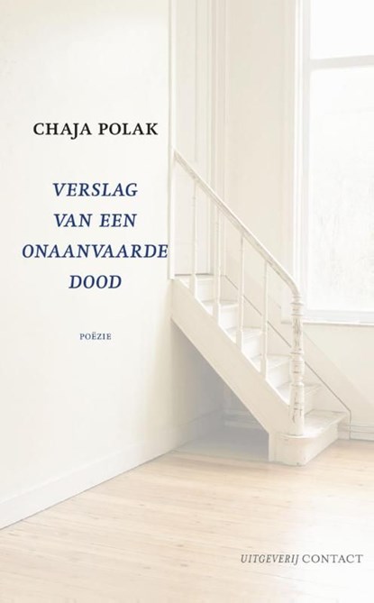 Verslag van een onaanvaarde dood, Chaja Polak - Ebook - 9789025426507