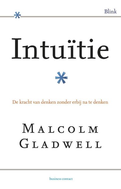 Intuitie, Malcolm Gladwell - Ebook - 9789025429362