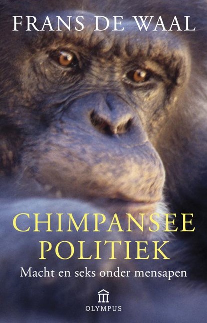 Chimpanseepolitiek, Frans de Waal ; Asterisk* - Paperback - 9789025434779