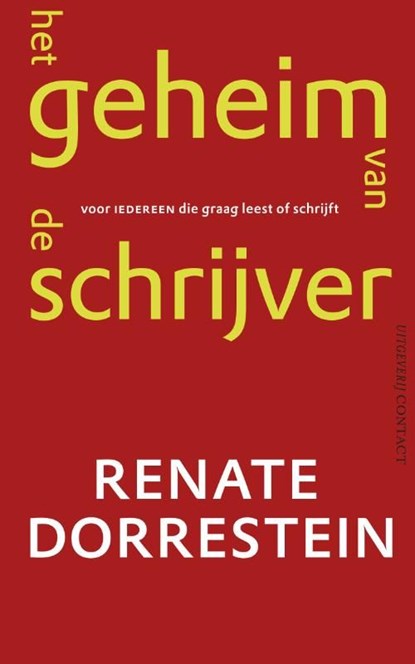 Het geheim van de schrijver, Renate Dorrestein - Ebook - 9789025434892