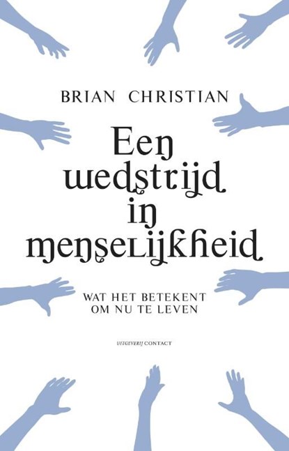 Een wedstrijd in menselijkheid, Brian Christian - Ebook - 9789025436933
