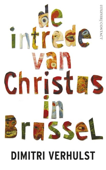De intrede van Christus in Brussel PB, Dimitri Verhulst - Paperback - 9789025437534