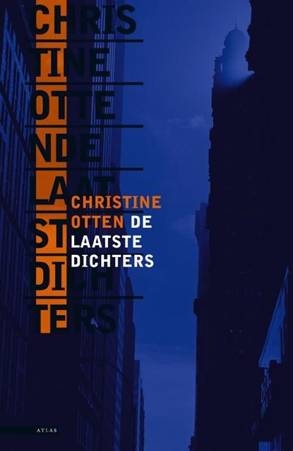 De laatste dichters, Christine Otten - Ebook - 9789025437664