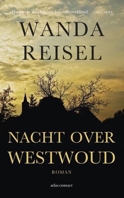 Nacht over westwoud, Wanda Reisel - Paperback - 9789025440503