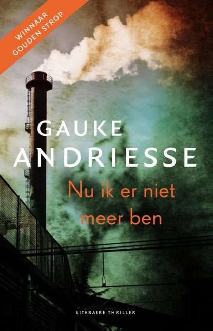 Nu ik er niet meer ben, Gauke Andriesse - Ebook - 9789025440824