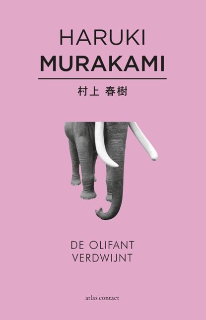 De olifant verdwijnt, Haruki Murakami - Paperback - 9789025442194