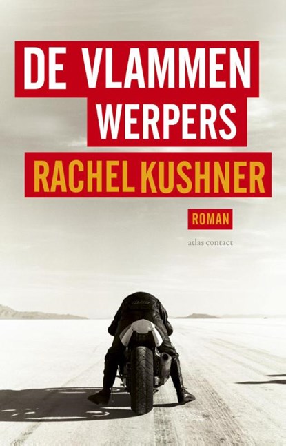 De vlammenwerpers, Rachel Kushner - Paperback - 9789025442231