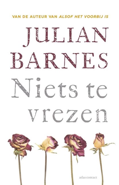 Niets te vrezen, Julian Barnes - Paperback - 9789025442316