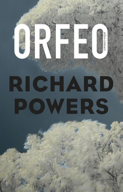 Orfeo, Richard Powers - Paperback - 9789025442422