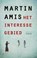 Het interessegebied, Martin Amis - Paperback - 9789025443580