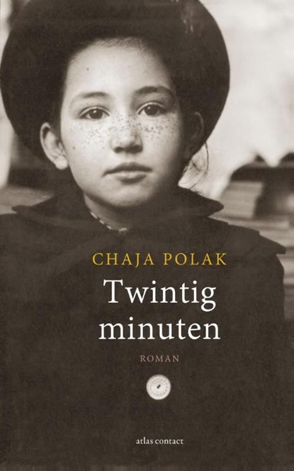 Twintig minuten, Chaja Polak - Ebook - 9789025444839