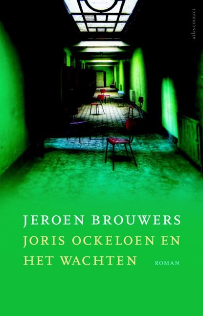 Joris Ockeloen en het wachten, Jeroen Brouwers - Paperback - 9789025444976