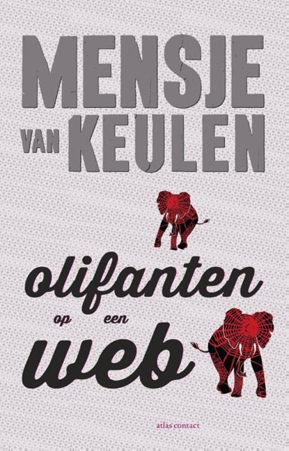 Olifanten op een web, Mensje van Keulen - Paperback - 9789025445560