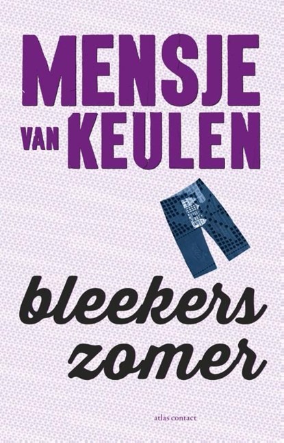Bleekers zomer, Mensje van Keulen - Ebook - 9789025445669